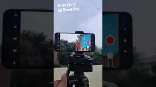 Mi 10t Pro 5G 8K Recording Live ZOOMING Test