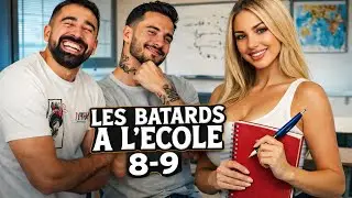 BATARDS &Agrave; L'&Eacute;COLE 8 et 9 ( feat VARGASS)
