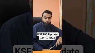 #KSE100 Update 03/10/2025                #psx #trading #investing