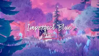 Imperfect Blue | Project: INSPIRATIO | Week 4