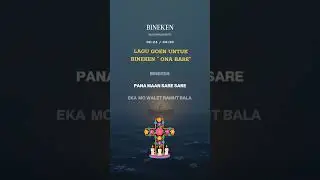 LAGU INI KU TULIS BUAT  RIP :BINE GOEN SENAREN 