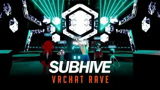 SUBHIVE - VRChat Rave - Aftermovie