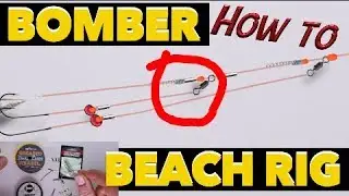 Sea Fishing Beach Rig- How to tie the  springy  bomber rig