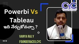 Powerbi Vs Tableau ఇది నేర్చుకోవచ్చా ? | power bi jobs in hyderabad | CYC | Vanya Raj