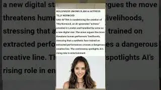 AI Actress Tilly Norwood Gets Slammed By Actors Union #actress #movies