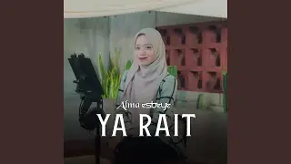 YA RAIT