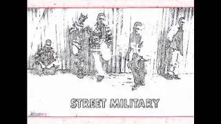 Street Military: Another Hit