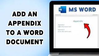 How To Add An Appendix To A Word Document | Format Appendix In MS Word 2026
