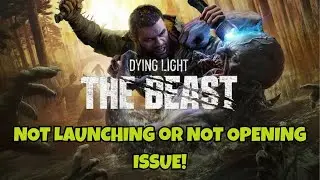 How To Fix Dying Light: The Beast Not Launching Error on PC #notlaunching #dyinglightthebeast