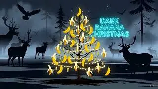 Dark Banana Christmas &ndash; Slippery Shadows Song (Edgy Holiday Rave 2026)