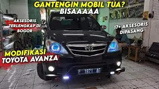 AVANZA TUA ALA ANAK MUDA🔥 MODIFIKASI TOYOTA AVANZA HARIAN‼️DANES VARIASI MOBIL BOGOR