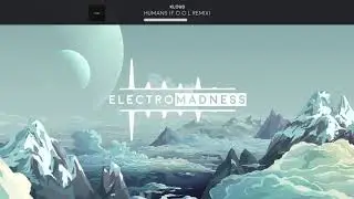 KLOUD - Humans (F.O.O.L Remix)