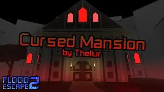 Cursed Mansion (Crazy) by Theliur | FE2 Community Maps