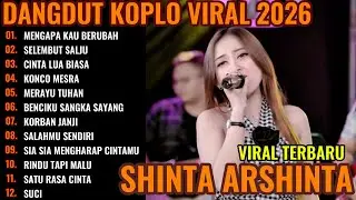 MENGAPA KAU BERUBAH_DANGDUT KOPLO VIRAL TERBARU 2026_SHINTA ARSHINTA-AJENG FEBRIA_OSING DUT