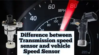 Difference between Transmission speed sensor and vehicle Speed Sensor (Full Working)Explains