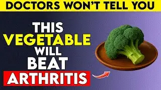 Top 3 Vegetables for Arthritis Relief | Natural Anti-Inflammatory Foods That Ease Joint Pain
