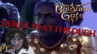 FIRST BALDUR'S GATE III PLAYTHROUGH | Dark Urge pt. 3