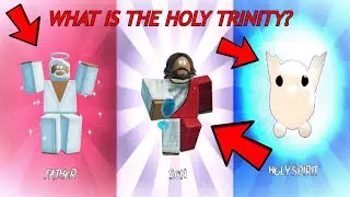 WHAT IS THE HOLY TRINITY? (EXPLAINED: ROBLOX EDITION)