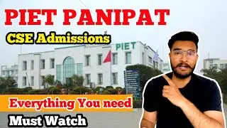 PIET Panipat CSE Admissions 2024 | Panipat institute of engineering and technology Honest Review CSE