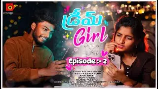 DREAM GIRL | Web series EP:-2| U Turns Creations |Yashu |sony |Pidugu Narsimlu #webseries #trending