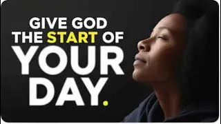 Always Begin Your Day with Jesus | Blessed Daily Prayers for Protection, Blessings, and Favor
