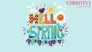 Christina Johnston - Hello Spring - Live Concert