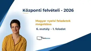 Központi felvételi feladatok megoldása 2026 - magyar 6. osztály - 1. feladat