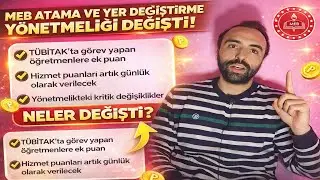 MEB Atama ve Yer Değiştirme Yönetmeliği Değişti! Ek Puanlar, Günlük Hizmet Puanı, Yeni Sistem