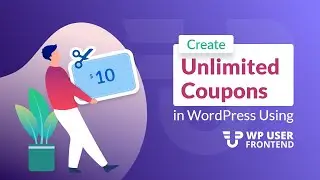 How to create coupons using WordPress User Frontend
