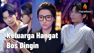 【IDSUB】Dia dibuli masa percobaan, dan sekarang dia hamil anak presiden perusahaan！ | Flareflow