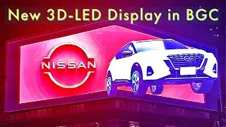 New 3D-LED Display in BGC Philippines #bgc #uptownbonifacio #highstreet