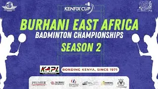 BURHANI EAST AFRICA BADMINTON CHAMPIONSHIPS - KENFIX CUP 2025 - GROUP STAGES