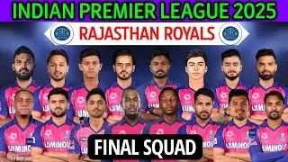 IPL 2025 Rajasthan Royals New Squad | Rajasthan Team Squad 2025 | RR Team Full Squad | RR Team 2025