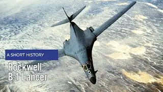 Rockwell B-1 Lancer &mdash; краткая история