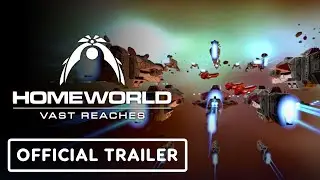 Homeworld: Vast Reaches - Official Launch Trailer | Upload VR Showcase