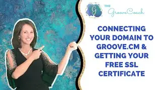 How to Connect Your Domain to Groove & Getting Your Free SSL certificate