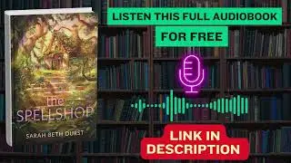 The Spellshop &ndash; A Cozy Fantasy Audiobook Summary by Sarah Beth Durst
