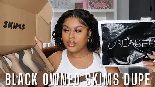 BLACK OWNED SKIMS DUPE | CREASE LABEL UNBOXING, TRY-ON HAUL + REVIEW