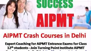 AIPMT Crash Courses in Delhi