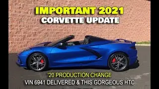 IMPORTANT 2021 CORVETTE PRODUCTION NEWS ~VIN 6941 DELIVERED & HARD TO WAIT FOR THIS!