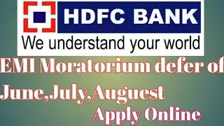 HDFC Loan EMI Moratorium Defer Apply Online Application Process