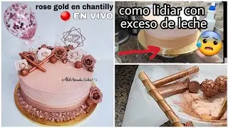 decoración de pastel rose gold ( rosa palo) | como lidiar con exceso de 3 leches, calma 😉!