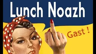 LUNCH NOAZH - Gast !