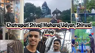 Vlog: Chatrapati Shivaji Maharaj Udyan, Shirwal | Sri. छ. शिवाजी महाराज उद्यान, शिरवळ