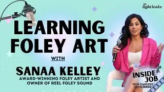 Inside Job: Learning Foley Art with Emmy Winner Sanaa Kelly