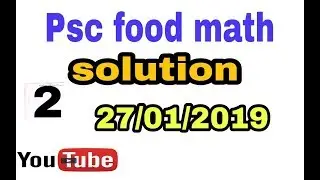 Psc food maths solution..27/01/2019exam||by krishanu pramanik