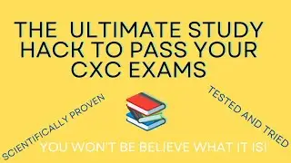 The ultimate Study Hack to pass your CXC Exams........You won't believe what it is😬