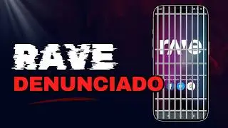 Aplicativo RAVE foi DENUNCIADO - v&iacute;deo do Goularte