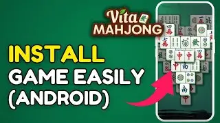 How to Install Vita Mahjong on Android 2025?