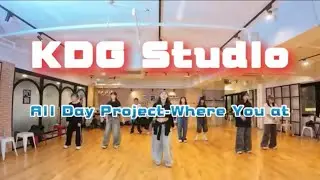 All Day Project-WHERE YOU AT ｜33老師｜週日Kpop 小品｜適合6歲以上
